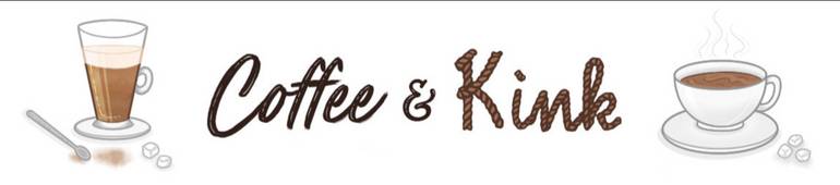 Coffee and Kink